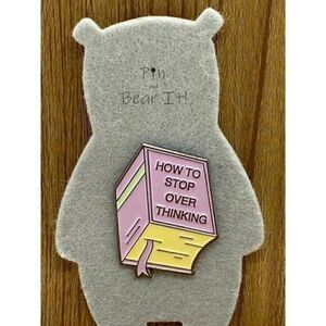 3/20 How To Stop Overthinking Enamel Pin